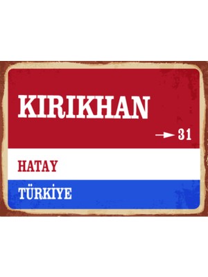 BiveSa Hatay Ili Kırıkhan Ilçesi  Retro Ahşap Sokak Tabelası
