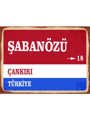 BiveSa Çankırı Ili Şabanözü Ilçesi  Retro Ahşap Sokak Tabelası