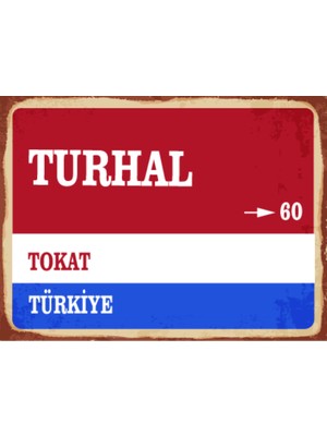 BiveSa Tokat Ili Turhal Ilçesi  Retro Ahşap Sokak Tabelası