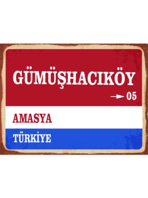 BiveSa Amasya Ili Gümüşhacıköy Ilçesi  Retro Ahşap Sokak Tabelası