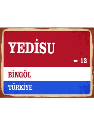 BiveSa Bingöl Ili Yedisu Ilçesi  Retro Ahşap Sokak Tabelası