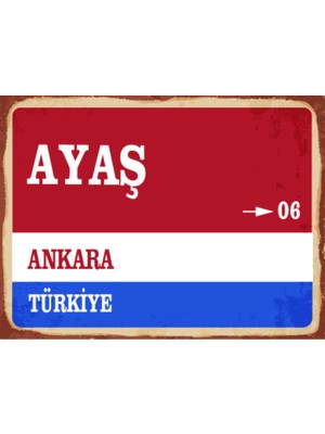 BiveSa Ankara Ili Ayaş Ilçesi  Retro Ahşap Sokak Tabelası