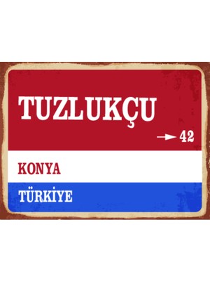 BiveSa Konya Ili Tuzlukçu Ilçesi  Retro Ahşap Sokak Tabelası