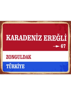 BiveSa Zonguldak Ili Karadeniz Ereğli Retro Ahşap Sokak Tabelası