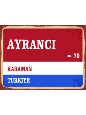 BiveSa Karaman Ili Ayrancı Ilçesi  Retro Ahşap Sokak Tabelası