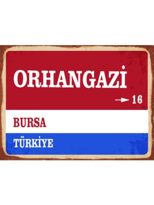 BiveSa Bursa Ili Orhangazi Ilçesi  Retro Ahşap Sokak Tabelası
