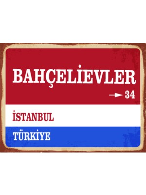 BiveSa Istanbul Ili Bahçelievler Ilçesi  Retro Ahşap Sokak Tabelası