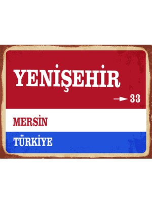 BiveSa Mersin Ili Yenişehir Ilçesi  Retro Ahşap Sokak Tabelası