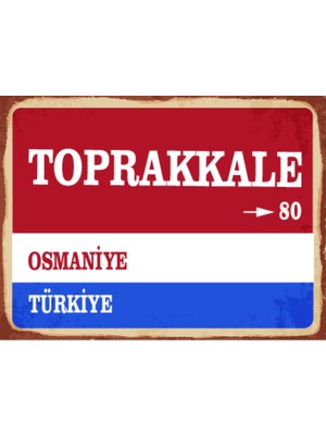 BiveSa Osmaniye Ili Toprakkale Ilçesi  Retro Ahşap Sokak Tabelası