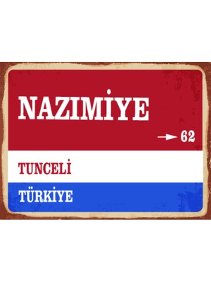 BiveSa Tunceli Ili Nazımiye Ilçesi  Retro Ahşap Sokak Tabelası