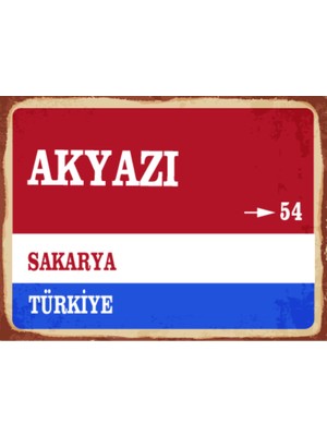 BiveSa Sakarya Ili Akyazı Ilçesi  Retro Ahşap Sokak Tabelası