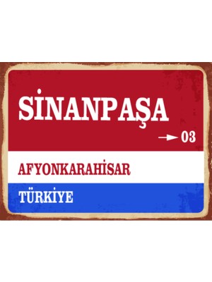 BiveSa Afyonkarahisar Ili Sinanpaşa Ilçesi  Retro Ahşap Sokak Tabelası