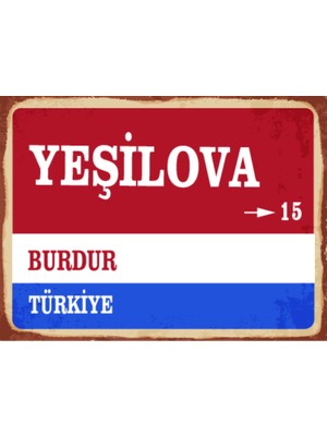 BiveSa Burdur Ili Yeşilova Ilçesi  Retro Ahşap Sokak Tabelası