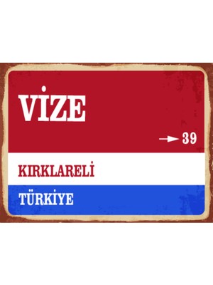 BiveSa Kırklareli Ili Vize Ilçesi  Retro Ahşap Sokak Tabelası