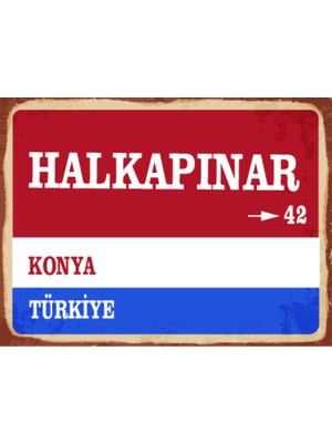 BiveSa Konya Ili Halkapınar Ilçesi  Retro Ahşap Sokak Tabelası