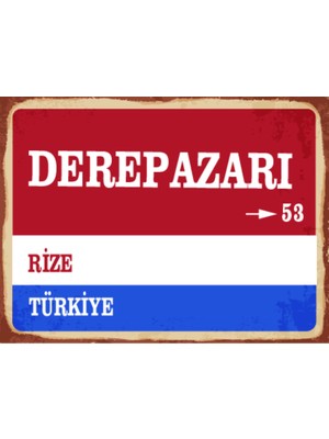 BiveSa Rize Ili Derepazarı Ilçesi  Retro Ahşap Sokak Tabelası