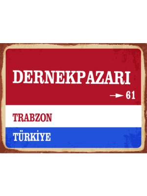 BiveSa Trabzon Ili Dernekpazarı Ilçesi  Retro Ahşap Sokak Tabelası