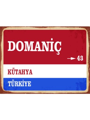 BiveSa Kütahya Ili Domaniç Ilçesi  Retro Ahşap Sokak Tabelası