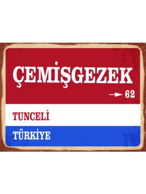 BiveSa Tunceli Ili Çemişgezek Ilçesi  Retro Ahşap Sokak Tabelası
