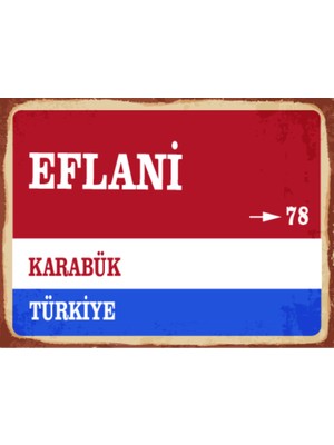 BiveSa Karabük Ili Eflani Ilçesi  Retro Ahşap Sokak Tabelası