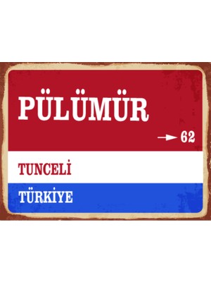 BiveSa Tunceli Ili Pülümür Ilçesi  Retro Ahşap Sokak Tabelası