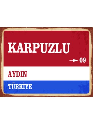 BiveSa Aydın Ili Karpuzlu Ilçesi  Retro Ahşap Sokak Tabelası