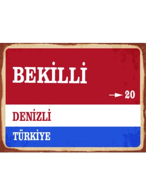 BiveSa Denizli Ili Bekilli Ilçesi  Retro Ahşap Sokak Tabelası