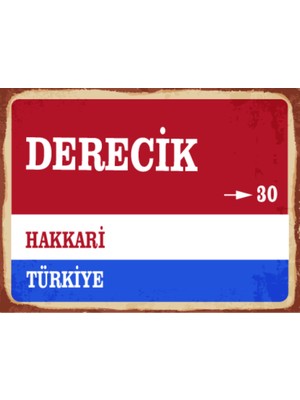 BiveSa Hakkari Ili Derecik Ilçesi  Retro Ahşap Sokak Tabelası