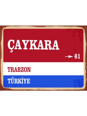 BiveSa Trabzon Ili Çaykara Ilçesi  Retro Ahşap Sokak Tabelası