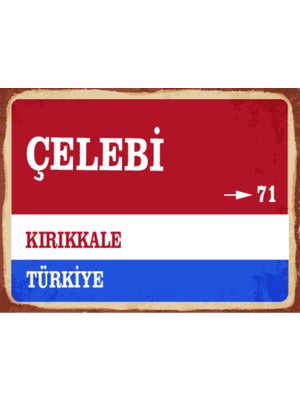 BiveSa Kırıkkale Ili Çelebi Ilçesi  Retro Ahşap Sokak Tabelası
