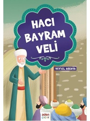 Aden Yayınevi Hacı Bayram Veli