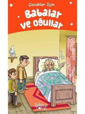 Koloni Çocuk Babalar ve Oğullar - Çocuklar Için