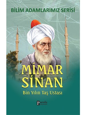 Parola Yayınları Mimar Sinan Bin Yılın Taş Ustası