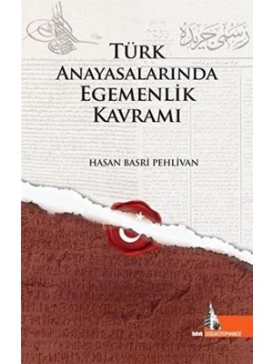 Doğu Kütüphanesi Türk Anayasalarında Egemenlik Kavramı