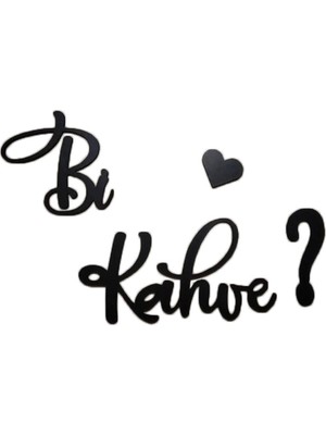 Evsay Bi Kahve Yazılı Lazer Kesim Ahşap Duvar Süsü Duvar Dekoru