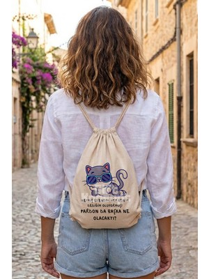 giftkonsept Tabi Ki Benim Dediğim Olacak Baskılı Büzgülü Ayarlanabilir Ham Bez Sırt Çantası