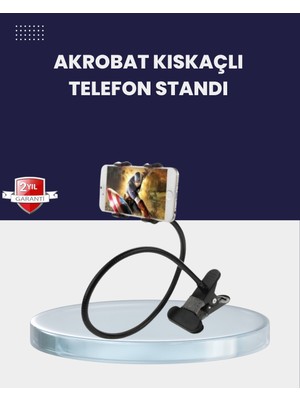 Verto Güçlü Mandallı Akrobat Telefon Tutucu Masa Araç Uyumlu