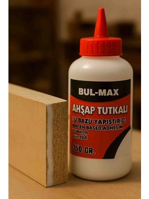Hbnc Bul-Max 350 gr Su Bazlı Ahşap Tutkalı – Güçlü ve Temiz Yapıştırma