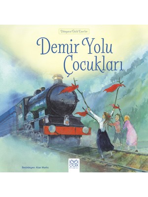 Girişimci Kadın Dünyaca Ünlü Eserler - Demir Yolu Çocukları