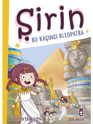 Timaş Çocuk Şirin Bu Kaçıncı Kleopatra