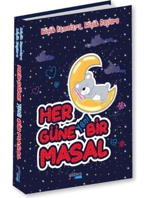 Yakamoz Yayınları Küçük Hanımlara, Küçük Beylere Eğlenceli Masal Kitabı 512 Sayfa Ciltli