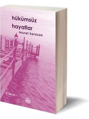 Mühür Kitaplığı Hükümsüz Hayatlar