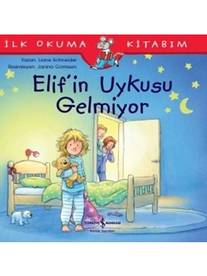 İş Bankası Kültür Yayınları Elif'in Uykusu Gelmiyor