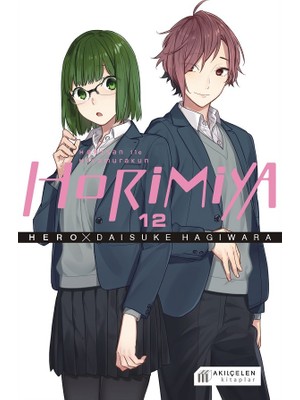 Kurukafa Yayınları Horimiya Horisan ile Miyamurakun 12. Cilt