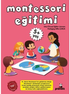 Beyaz Panda Yayınları Montessori Eğitimi +5 Yaş