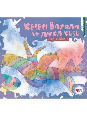 Can Çocuk Yayınları Keçeci Bayram ve Anka Kuşu