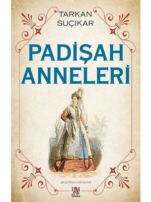 Panama Yayıncılık Padişah Anneleri