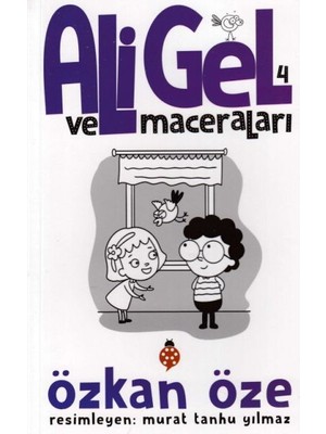 Uğurböceği Yayınları Ali Gel ve Maceraları 4