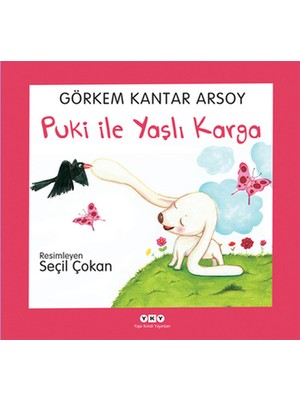Yapı Kredi Yayınları Puki ile Yaşlı Karga