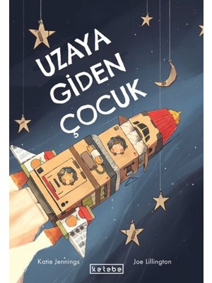 Ketebe Yayınları Uzaya Giden Çocuk